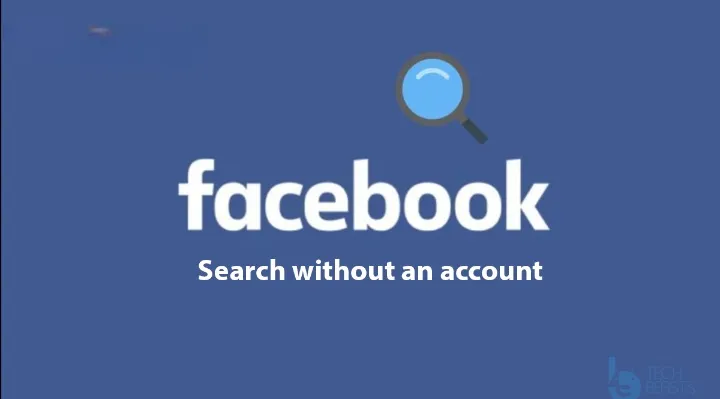 Comment effectuer une recherche sur Facebook sans compte (2026)