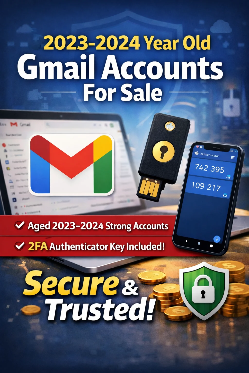 حسابات Gmail عالية الجودة 2023–2024 مع وصول للمصادق (Authenticator)