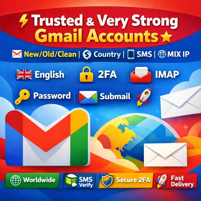 Trusted & Very Strong Gmail Accounts ⭐️📧 New/Old/Clean | 🌍 Country | 📱 SMS | 🌐 MIX IP | 🇬🇧 English | 🔐 2FA | 📥 IMAP | 🔑 Password | 📬 Submail 🚀