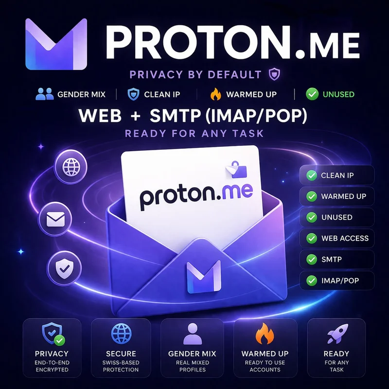📧 PROTON.ME 🌐 — Gender Mix 👥 Clean IP 🧼 Warmed Up 🔥 Unused ✔️ WEB + SMTP (IMAP/POP) 🚀
