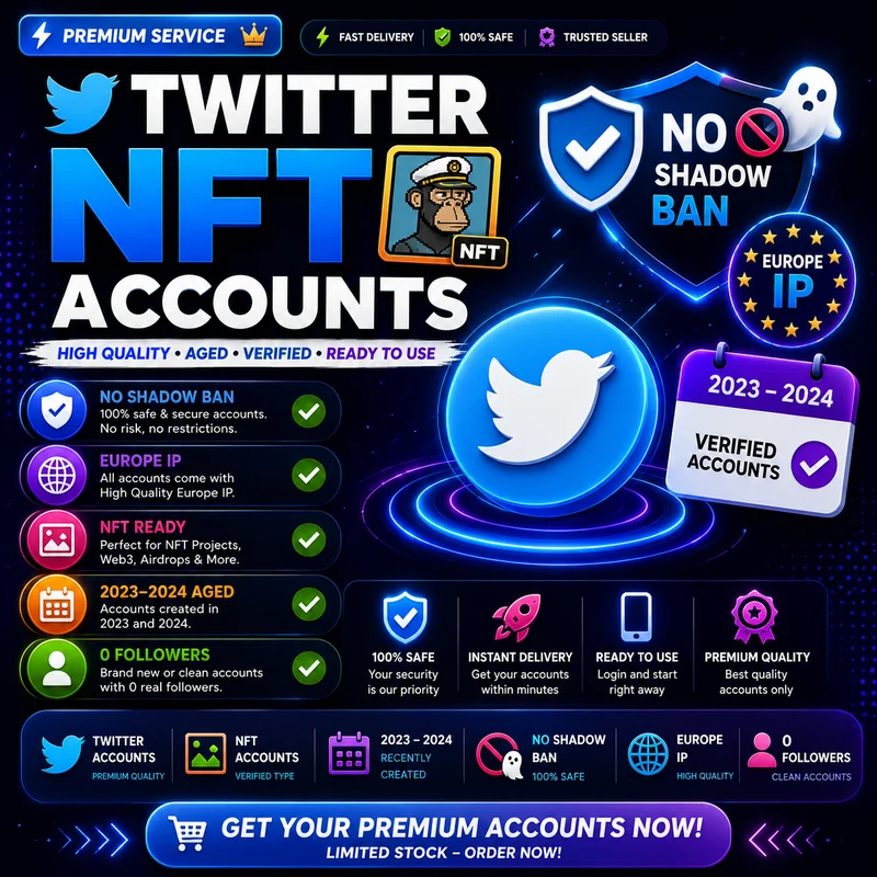 🐦 تويتر📱 NFT🖼️ حسابات ⚡ 2023–2024🗓️ لا🚫 حظر👻 ظل ⛔ أوروبا🇪🇺 آي بي 🌍 0️⃣ متابعين👥